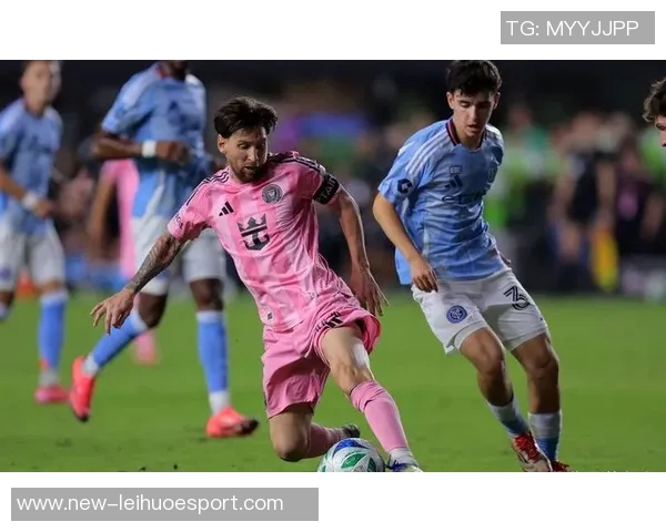 梅西率队晋级东区决赛与纽约城交手不败贡献精彩表现 梅西率队晋级东区决赛与纽约城交手不败贡献精彩表现