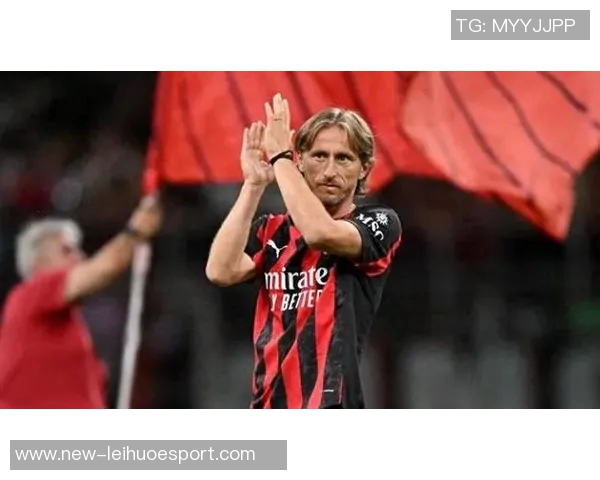 媒体人称卢卡防守进步显著队友需提供更多支持以助其发挥