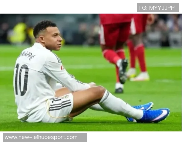 姆巴佩成为皇马2025年唯一希望背后的悲剧真相解析