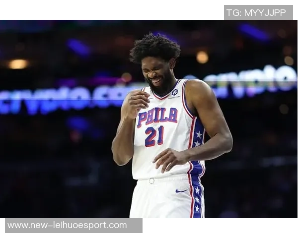 恩比德首节表现惊艳7投4中砍下13分1篮板1助攻状态火热引发全场关注