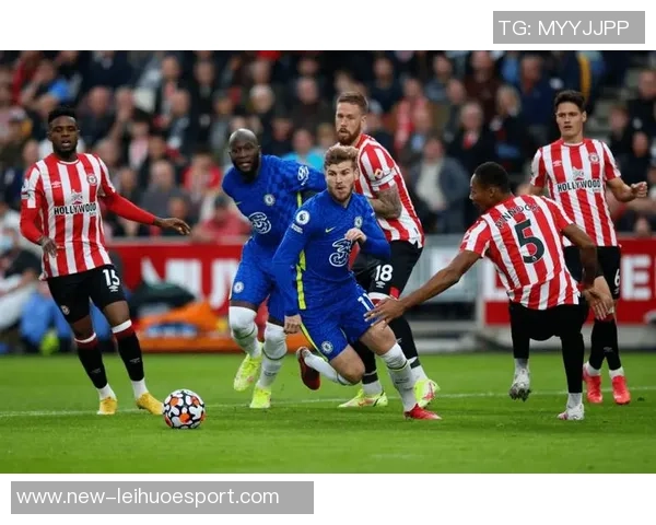 切尔西英超对布伦特福德战绩堪忧主场仅获1胜令人担忧